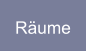 Räume