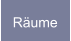 Räume